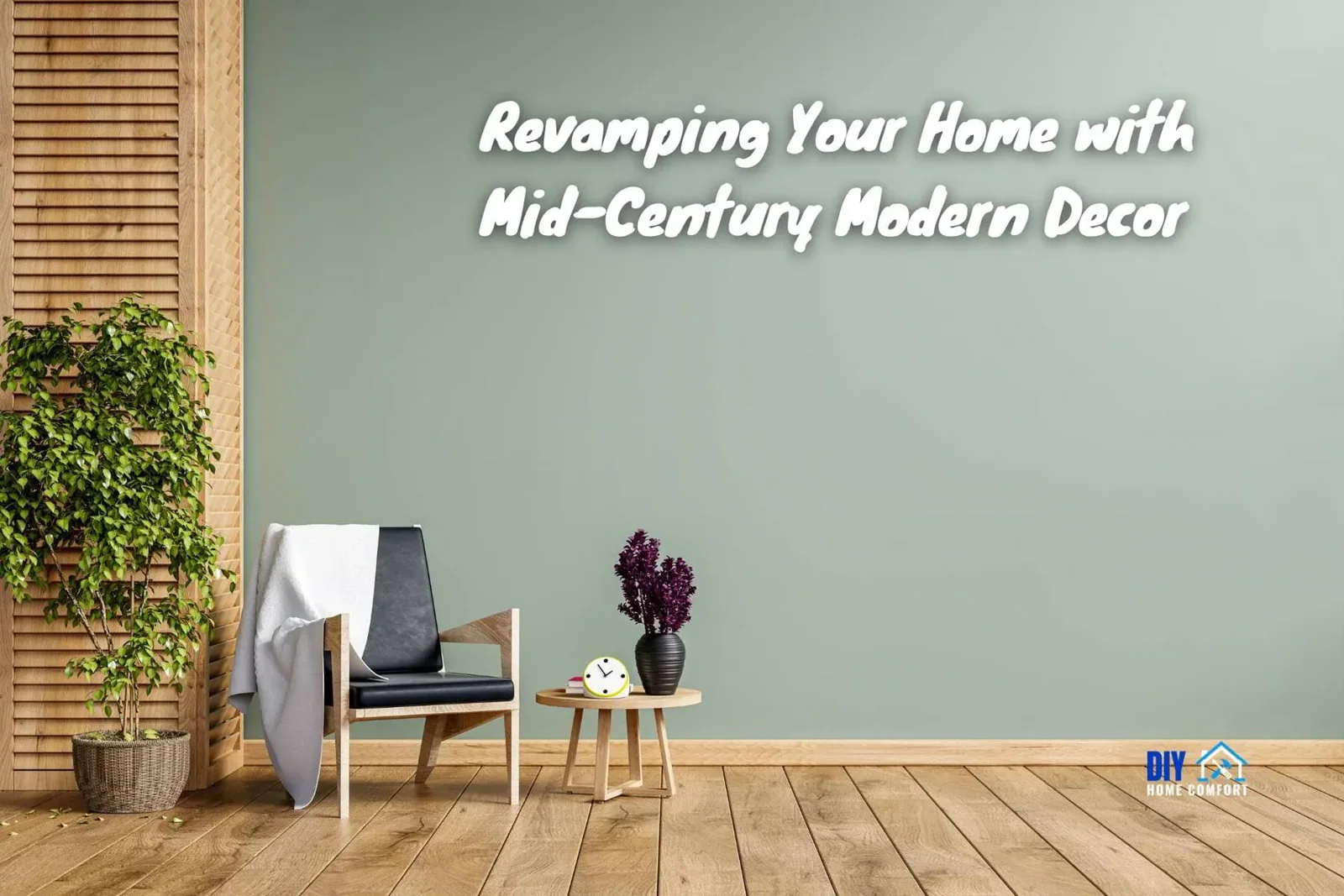 Revamping Your Home with Mid-Century Modern Decor